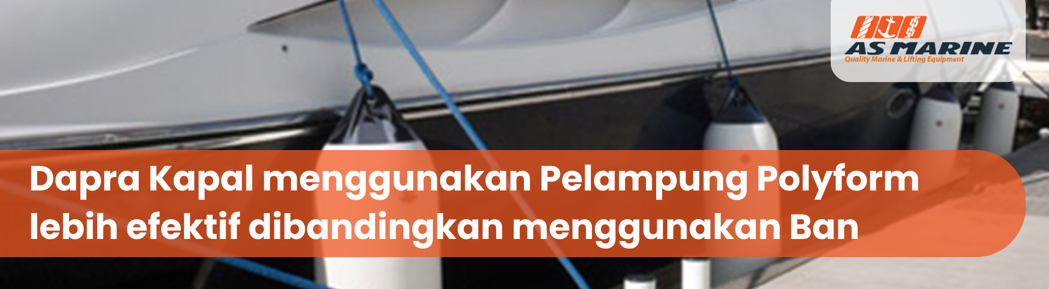 dapra-kapal-menggunakan-pelampung-polyform-lebih-efektif-dibandingkan-menggunakan-ban