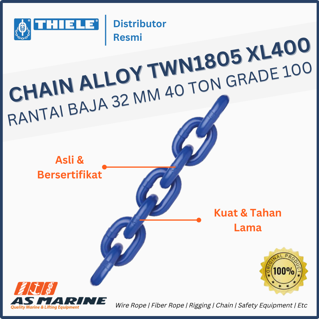 THIELE Lifting Chain XL400 / Rantai Baja Alloy TWN1805 Grade 100 32 mm 40 Ton